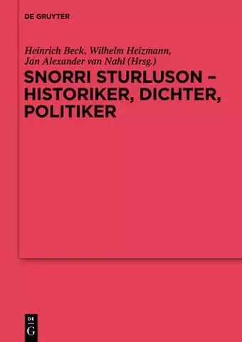 Snorri Sturluson - Historiker, Dichter, Politiker cover