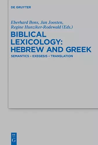 Biblical Lexicology: Hebrew and Greek cover