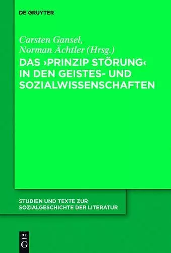 Das 'Prinzip Störung' in Den Geistes- Und Sozialwissenschaften cover