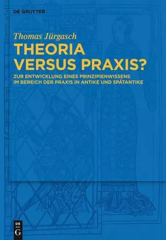 Theoria versus Praxis? cover