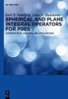 Spherical and Plane Integral Operators for PDEs cover