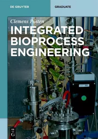 Integrated Bioprocess Engineering cover