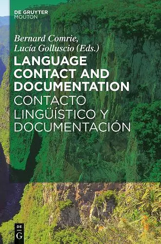 Language Contact and Documentation / Contacto lingüístico y documentación cover