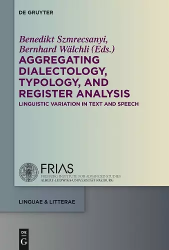 Aggregating Dialectology, Typology, and Register Analysis cover