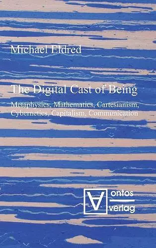 The Digital Cast of Being cover