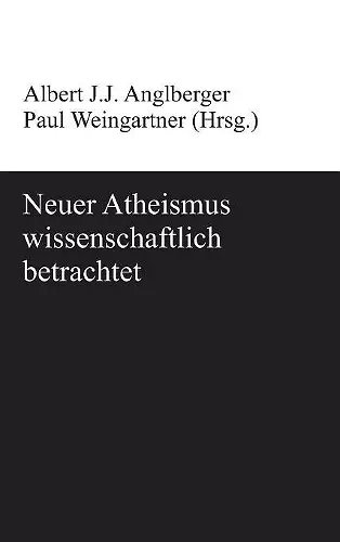 Neuer Atheismus wissenschaftlich betrachtet cover