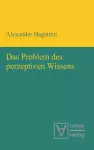 Das Problem des perzeptiven Wissens cover