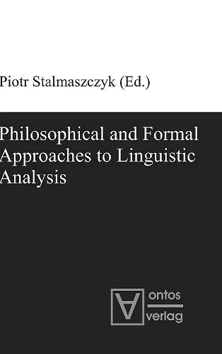 Philosophical and Formal Approaches to Linguistic Analysis cover