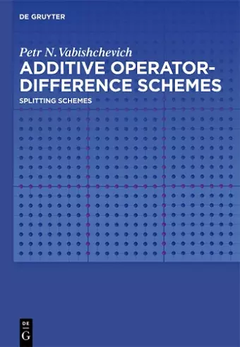 Additive Operator-Difference Schemes cover