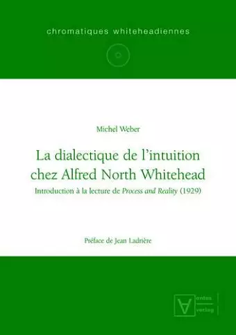 La dialectique de l'intuition chez Alfred North Whitehead cover