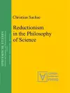 Reductionism in the Philosophy of Science cover