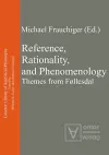 Reference, Rationality, and Phenomenology cover
