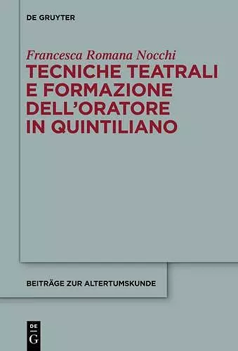 Tecniche teatrali e formazione dell'oratore in Quintiliano cover