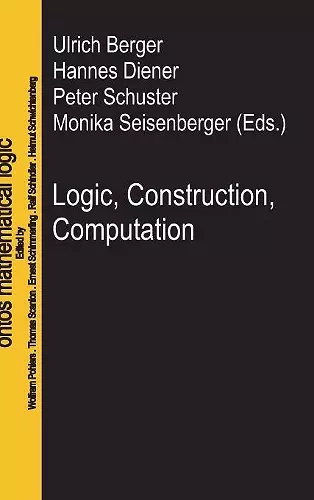 Logic, Construction, Computation cover