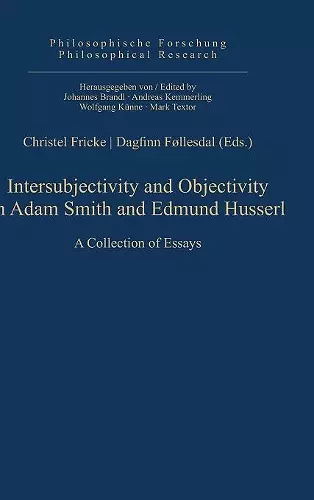 Intersubjectivity and Objectivity in Adam Smith and Edmund Husserl cover