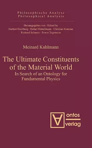 The Ultimate Constituents of the Material World cover