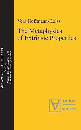 The Metaphysics of Extrinsic Properties cover