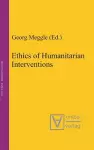Ethics of Humanitarian Interventions cover