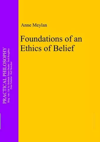 Foundations of an Ethics of Belief cover