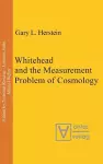 Whitehead and the Measurement Problem of Cosmology cover