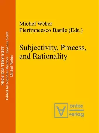 Subjectivity, Process, and Rationality cover