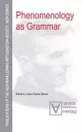 Phenomenology as Grammar cover