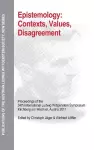 Epistemology: Contexts, Values, Disagreement cover