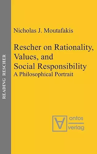 Rescher on Rationality, Values, and Social Responsibility cover