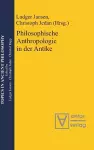 Philosophische Anthropologie in der Antike cover