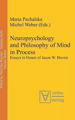 Neuropsychology and Philosophy of Mind in Process cover