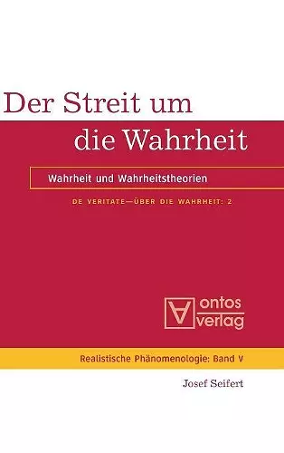 De Veritate - Über die Wahrheit, Band 2, Der Streit um die Wahrheit cover