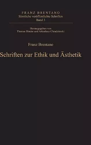 Sämtliche veröffentlichte Schriften, Band 3, Schriften zur Ethik und Ästhetik cover