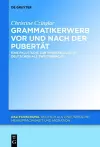 Grammatikerwerb vor und nach der Pubertät cover