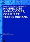 Manuel des anthologies, corpus et textes romans cover