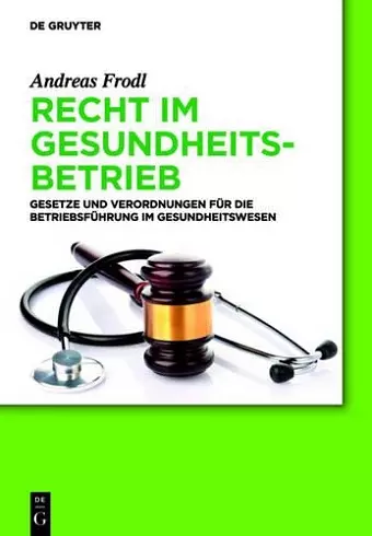 Recht im Gesundheitsbetrieb cover