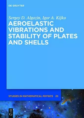 Aeroelastic Vibrations and Stability of Plates and Shells cover