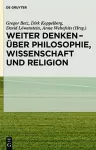 Weiter Denken - Über Philosophie, Wissenschaft Und Religion cover