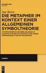 Die Metapher im Kontext einer allgemeinen Symboltheorie cover