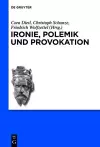 Ironie, Polemik und Provokation cover