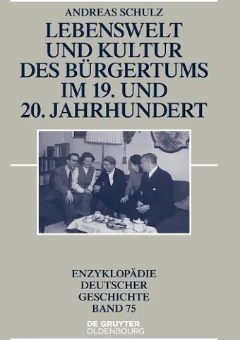 Lebenswelt Und Kultur Des Bürgertums Im 19. Und 20. Jahrhundert cover