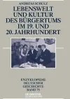 Lebenswelt Und Kultur Des Bürgertums Im 19. Und 20. Jahrhundert cover