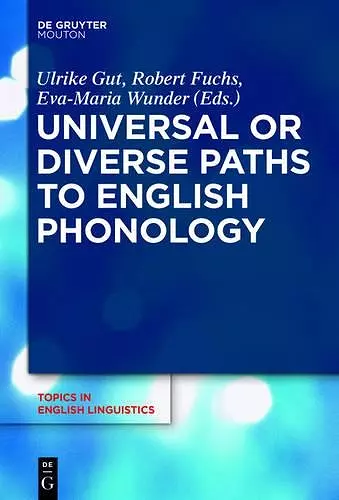 Universal or Diverse Paths to English Phonology cover