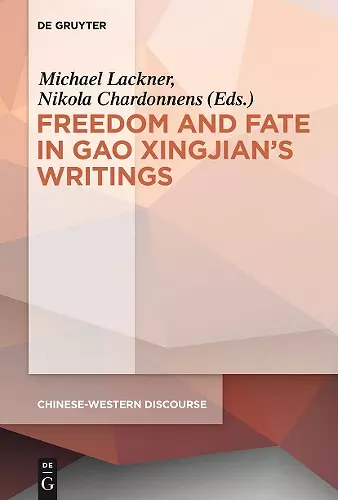 Polyphony Embodied - Freedom and Fate in Gao Xingjian’s Writings cover