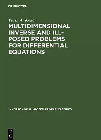 Multidimensional Inverse and Ill-Posed Problems for Differential Equations cover