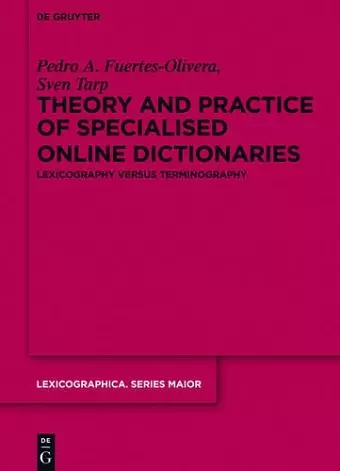 Theory and Practice of Specialised Online Dictionaries cover