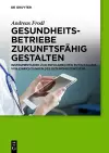 Gesundheitsbetriebe zukunftsfähig gestalten cover