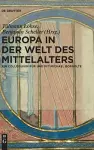 Europa in der Welt des Mittelalters cover