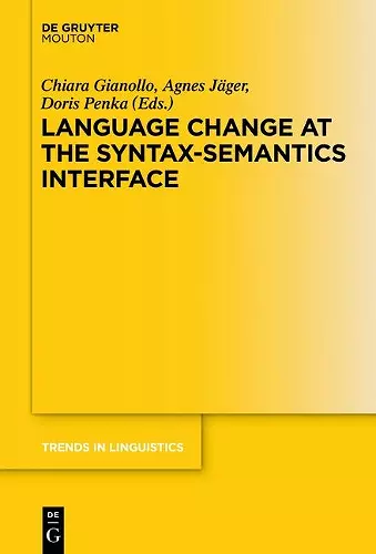 Language Change at the Syntax-Semantics Interface cover