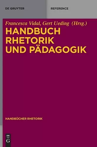 Handbuch Rhetorik Und Pädagogik cover
