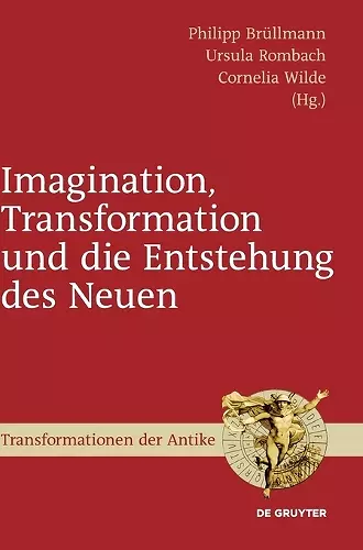 Imagination, Transformation Und Die Entstehung Des Neuen cover